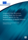 Image for Integrated High Resolution Imaging Radar and Decision Support System for the Rehabilitation of WATER PIPElines