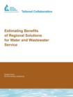 Image for Estimating Benefits of Regional Solutions for Water and Wastewater Service