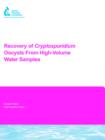 Image for Recovery of Cryptosporidium Oocysts From High-Volume Water Samples