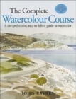 Image for The Complete Watercolour Course
