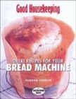 Image for Great recipes for your bread machine  : 100 tasty and innovative ideas