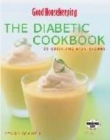 Image for Good Housekeeping: The Diabetic Cookbook - 100 Quick And Easy Recipes
