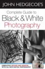 Image for John Hedgecoe&#39;s complete guide to black and white photography