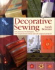 Image for Decorative sewing  : 100 practical techniques, 100 inspirational ideas and 20 original projects