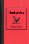 Image for Henkeeping  : inspiration and practical advice for would-be smallholders
