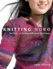 Image for Knitting noro  : the magic of knitting with hand-dyed yarns