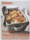 Image for Good Housekeeping favourite family meals  : 250 tried, tested, trusted recipes