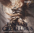 Image for Fantasy creatures  : the ultimate guide to mastering digital painting techniques