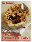 Image for Favourite puddings, desserts &amp; cakes  : 250 tried, tested, trusted recipes