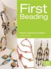 Image for First beading  : simple projects for beaders