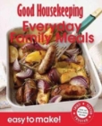 Image for Good Housekeeping Easy to Make! Everyday Family Meals : Over 100 Triple-Tested Recipes