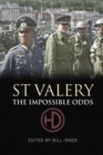 Image for St Valery  : the impossible odds