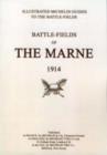 Image for Bygone Pilgrimage. Battlefields of the Marne 1914. An Illustrated History and Guide to the Battlefields