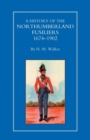 Image for History of the Northumberland Fusiliers 1674-1902