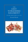 Image for East Yorkshire Regiment in the Great War 1914-1918