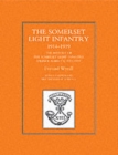 Image for History of the Somerset Light Infantry (Prince Albert&#39;s) 1914-1918