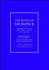 Image for Bond of Sacrifice : A Biographical Record of British Officers Who Fell in the Great War : v. 1 : August-December 1914