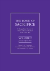 Image for Bond of Sacrifice : A Biographical Record of British Officers Who Fell in the Great War : v. 2