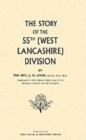 Image for Story of the 55th (West Lancashire) Division