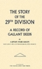 Image for Story of the 29th Division : A Record of Gallant Deeds