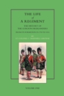 Image for Life of a Regiment : The History of the Gordon Highlanders from Its Formation in 1794 to 1816 : v. I