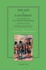 Image for Life of a Regiment : The History of the Gordon Highlanders from 1816-1898 - Including an Account of the 75th Regiment from 1787 to 1881