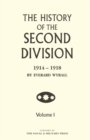 Image for HISTORY OF THE SECOND DIVISION 1914 - 1918 Volume One
