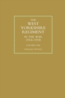 Image for WEST YORKSHIRE REGIMENT IN THE WAR 1914-1918 Volume One