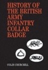Image for History of the British Army Infantry Collar Badge
