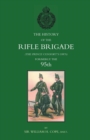 Image for History of the Rifle Brigade (The Prince Consort&#39;s Own), Formerly the 95th