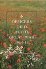 Image for Officers Died in the Great War 1914-1919
