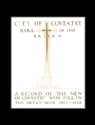 Image for City of Coventry Roll of the Fallen - The Great War 1914-1918