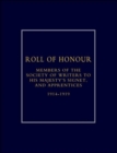 Image for Roll of Honour of Members of the Society of Writers to His Majesty&#39;s Signet, and Apprentices (1914-1918)