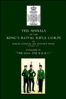 Image for Annals of the King&#39;s Royal Rifle Corps : v. 4 : K.R.R.C.1872-1913