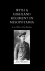 Image for With A Highland Regiment in Mesopotamia