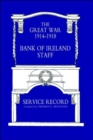 Image for Great War 1914-1918 Bank of Ireland Staff Service Record