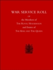 Image for War Service Roll of the Members of the Royal Households and Estates of the King and the Queen
