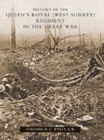 Image for History of the Queen's Royal (West Surrey) Regiment (in the Great War)