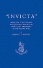Image for Invicta : With the First Battalion The Queen's Own Royal West Kent Regiment in the Great War