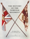 Image for History of the Norfolk Regiment : 4th August 1914 to 31st December 1918