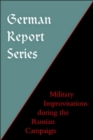 Image for German Report Series: Military Improvisations During the Russian Campaign