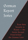 Image for German Report Series : Rear Area Security in Russia