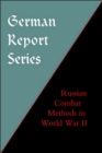Image for German Report Series : Russian Combat Methods