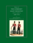 Image for History of the Somerset Light Infantry (Prince Albert&#39;s): 1685-1914