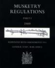 Image for Musketry Regulations Part 1 1909 (reprinted with Amendments 1914)
