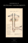 Image for Handbook of Artillery Instruments 1914