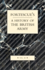 Image for Fortescue&#39;s History of the British Army : v. XI