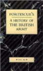 Image for Fortescue&#39;s History of the British Army