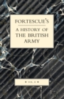 Image for Fortescue&#39;s History of the British Army : v. II