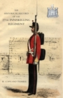 Image for Historical Record of the 27th Inniskilling Regiment: from the Period of Its Institution as a Volunteer Corps Till the Present Time (1876)